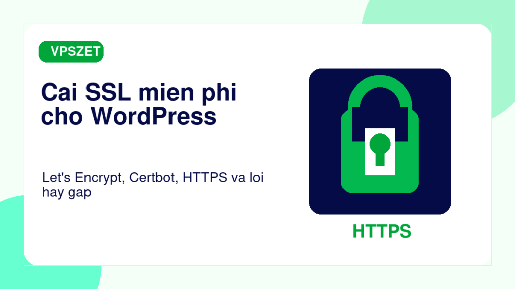 Cài SSL miễn phí cho website WordPress trên VPS